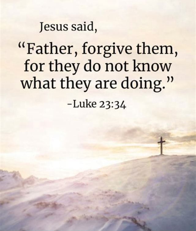 Jesus said, 