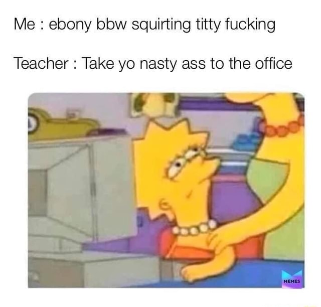 Nasty bbw ebony