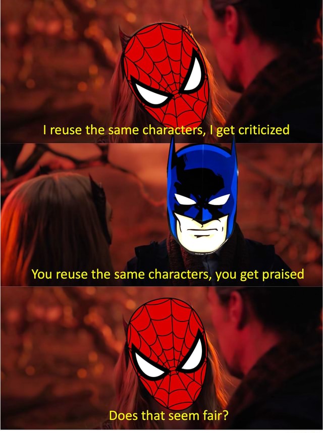 i-reuse-the-same-characters-i-get-criticized-you-reuse-the-same