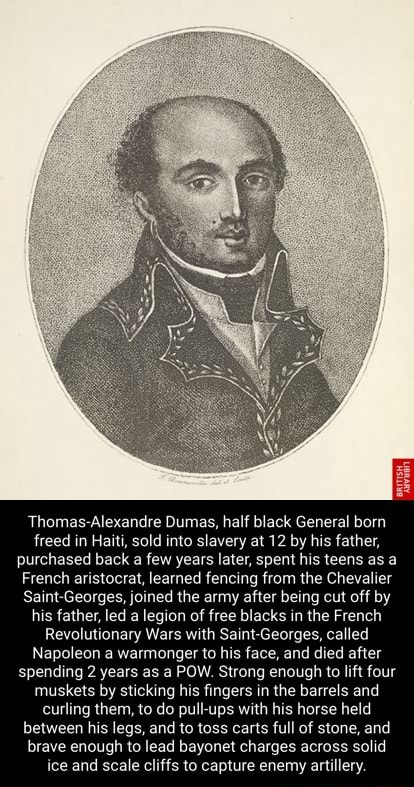 'Thames Dumas, half black General born freed in Haiti, sold into ...