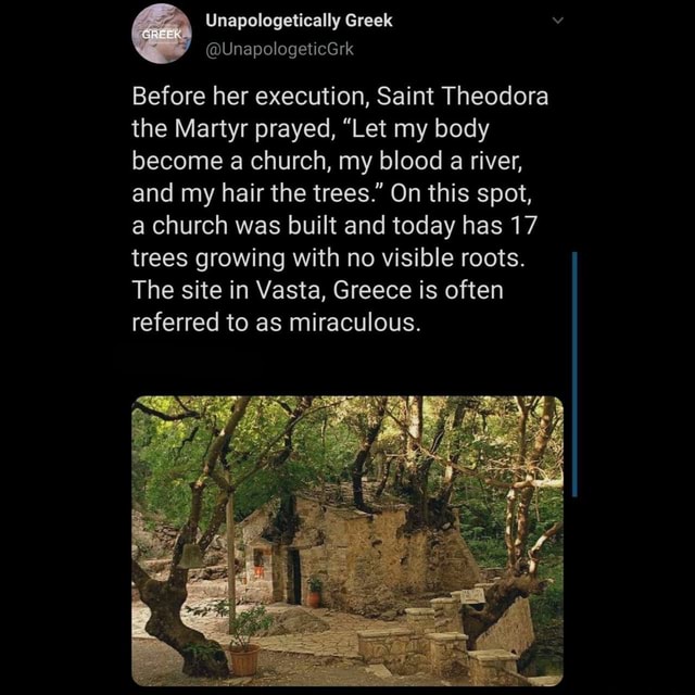 Theodora Tree Before her execution, Saint Theodora the Martyr prayed,
