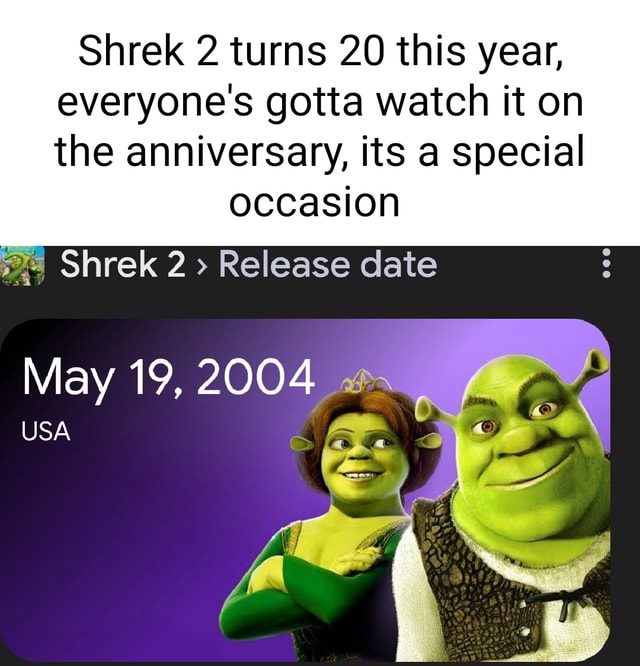 Shrek 2 turns 20 this year, everyone's gotta watch it on the