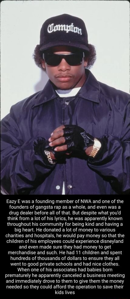 Eazy E was a founding member of NWA and one of the founders of gangsta ...