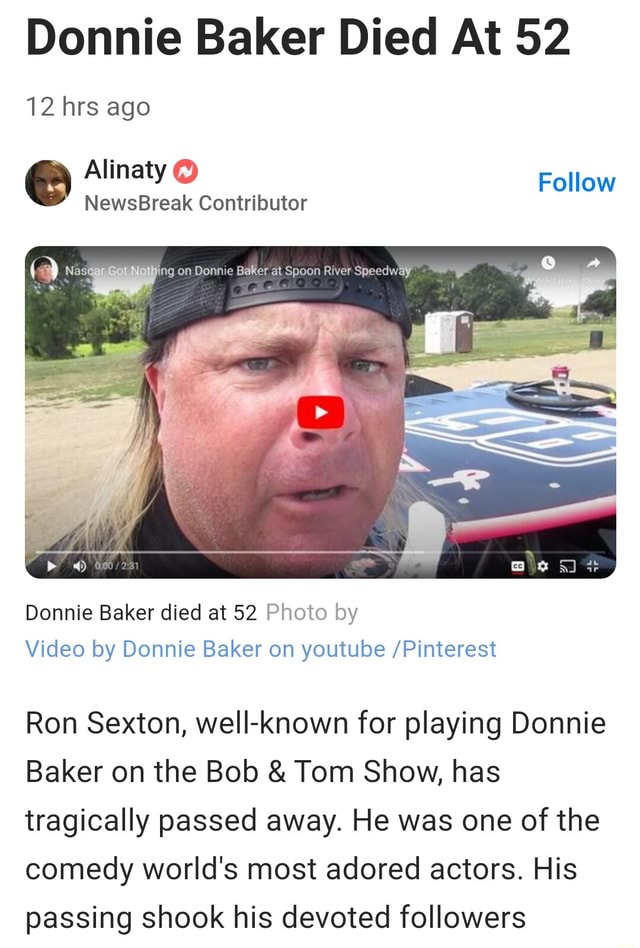 Donnie Baker Died At 52 12 hrs ago Alinaty NewsBreak Contributor Follow