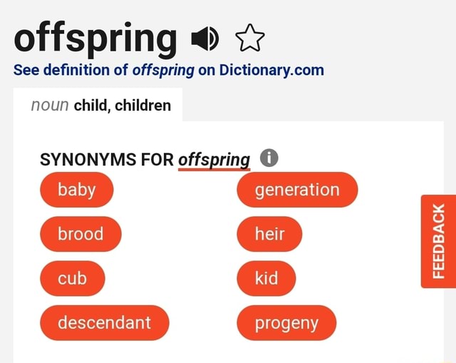 offspring-see-definition-of-offspring-on-noun-child-children-synonyms-for-offspring-baby