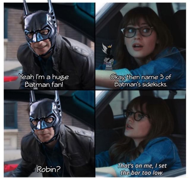 Yeah I'm a huge [ Okaythen name of Batman fan!