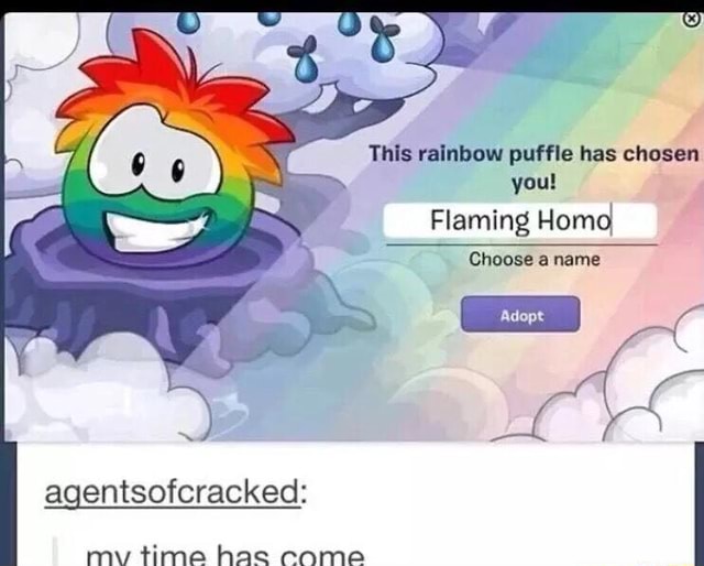 thls-rainbow-puffle-has-chosen-you-flaming-homo-choose-a-name