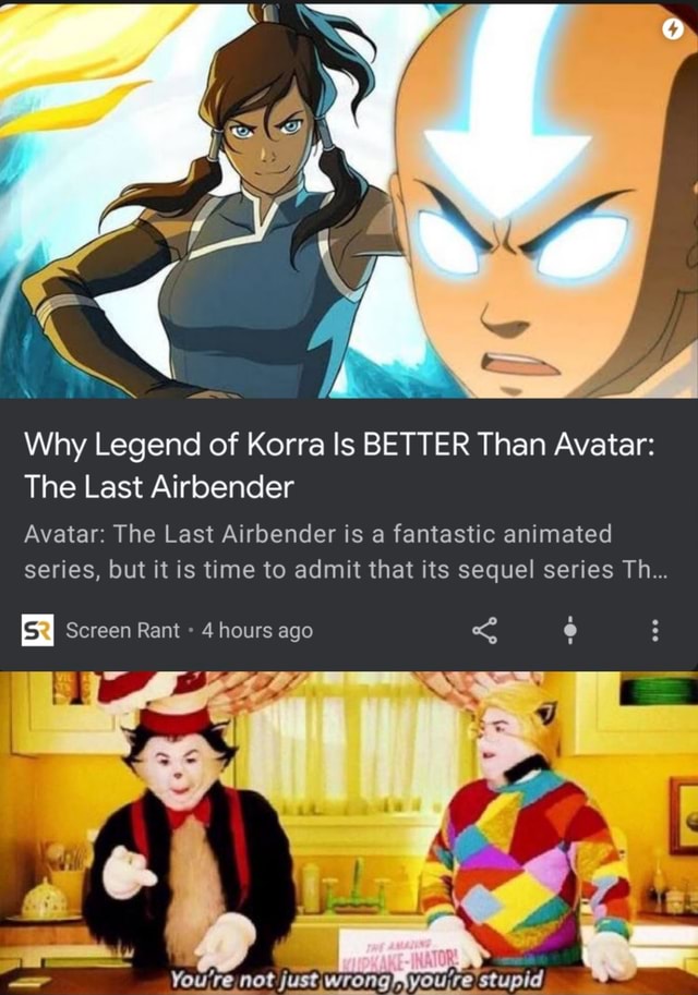 Why Legend of Korra Is BETTER Than Avatar The Last Airbender Avatar