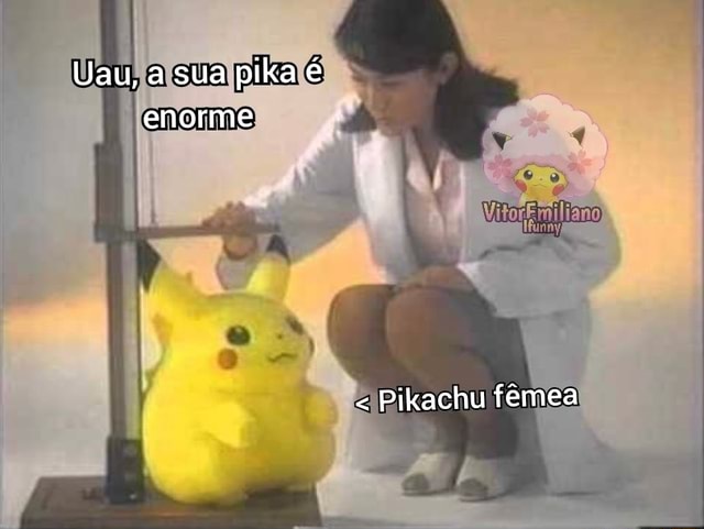 Uau a sua pika é enorme Pikachu fêmea