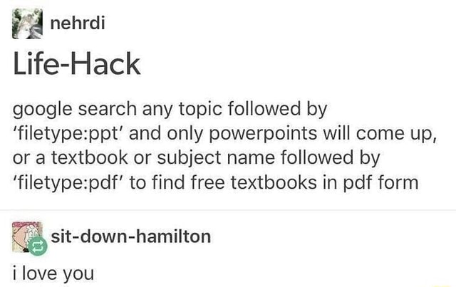 Life Hack Google Search Any Topic Followed By Filetype Ppt And Only Life Hack Google Search Any Topic Followed By Filetype Ppt And Only