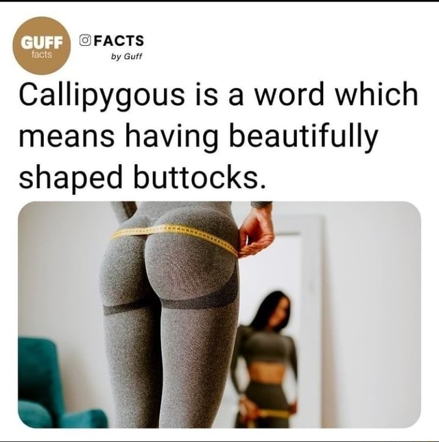 Callipygous—Look It Up