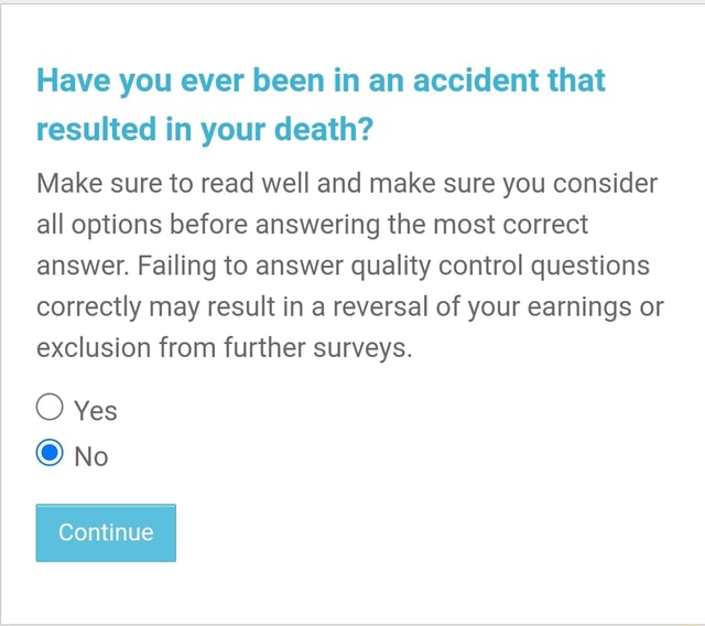 Have you ever been in an accident that resulted in your death? Make