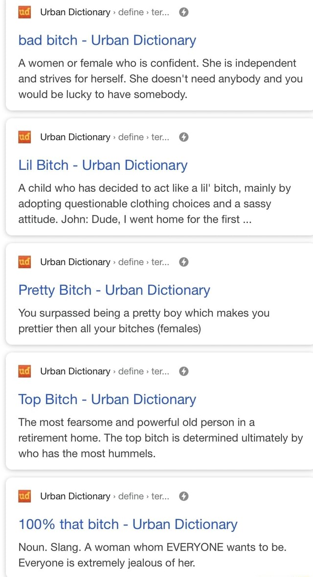 Urban Dictionary define ter... bad bitch Urban Dictionary A women or
