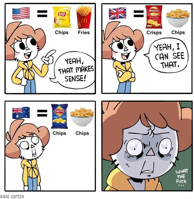 Chips Fries Crisps Chips Chips Chips HEN COMIX iFunny