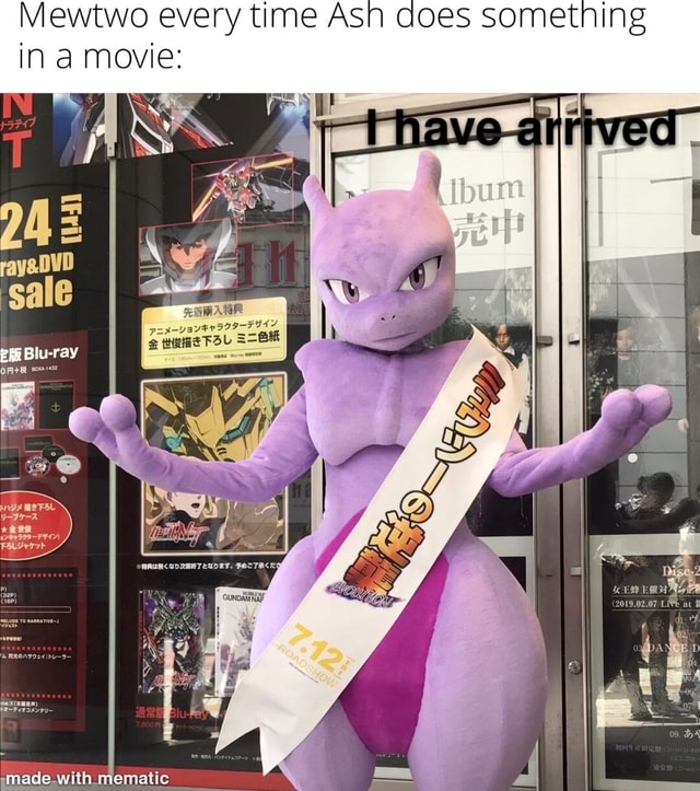 Mewtwo every time Ash does something in a movie dewithmematic iFunny