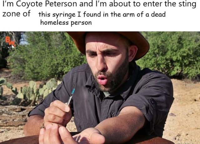 I'm Coyote Peterson and I'm about to enter the sting zone of this