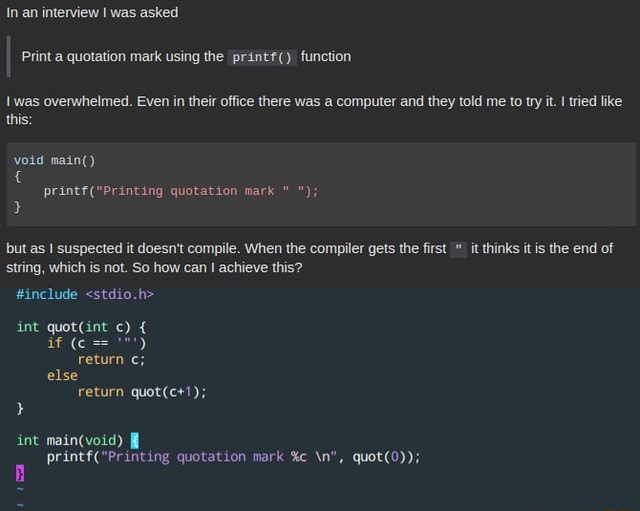 In an interview was asked Print a quotation mark using the [printf ...