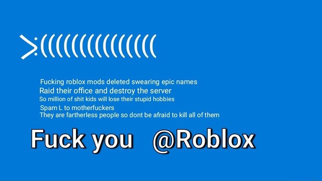 ROBLOX MODS IS ON FUCKING CRACK WTF