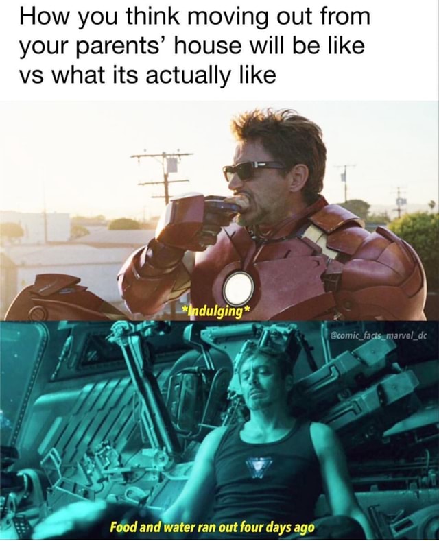 How you think moving out from your parents’ house will be like vs what