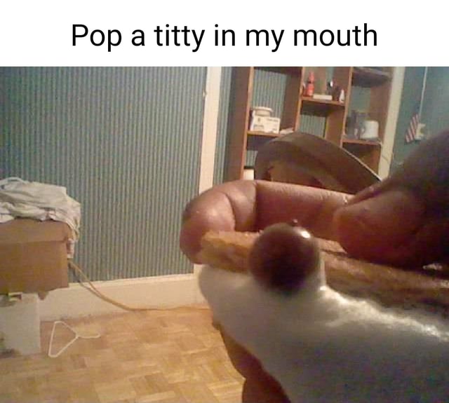 Pop Yo Titties Out 