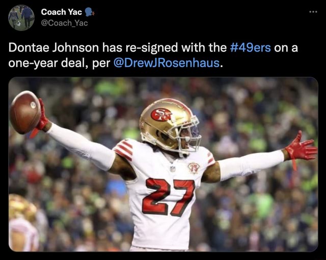 Coach Yac Coach_Yac Dontae Johnson has resigned with the 49ers on a