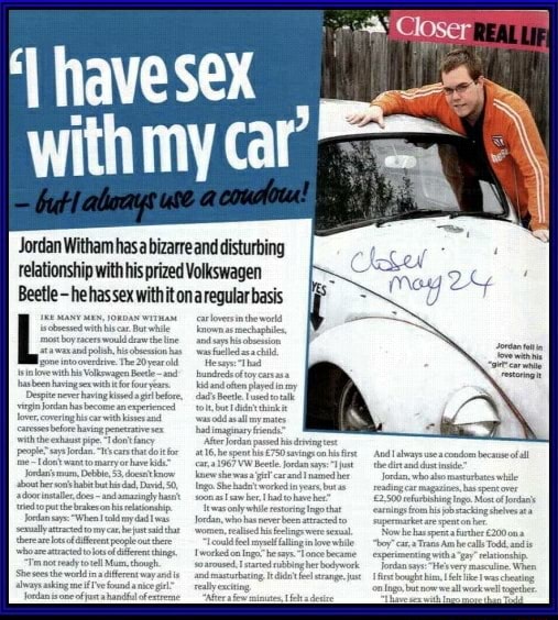 Have Sex Withmy Car Jordan Witham Hasa Bizarreand Disturbing Relationship With His Prized