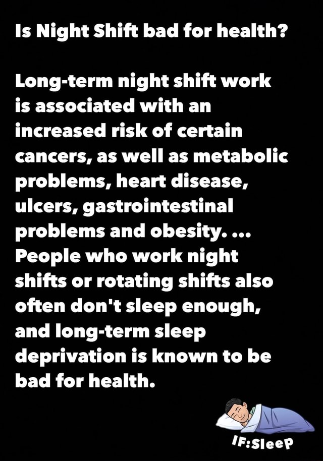 Is Night Shift bad for health? Longterm night shift work is associated