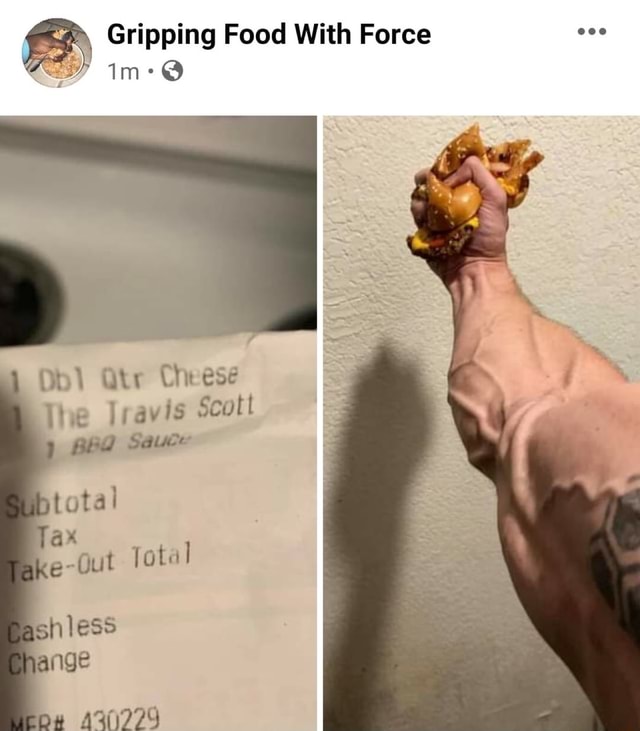 Gripping Food With Force Gtr Cheese The Iravis Scoll BBQ Sauce total ax