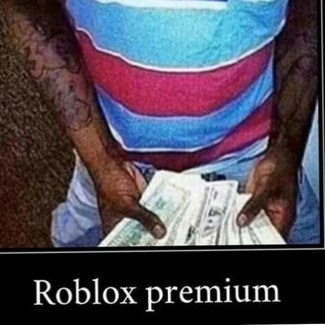 Roblox Premium - IFunny