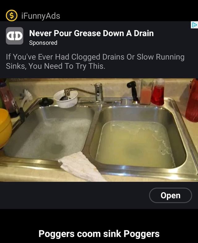 Never Pour Grease Down A Drain Sponsored If You've Ever Had Clogged ...