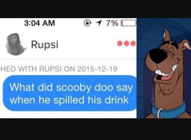 Drink what spilled his doo he did say when scooby what does