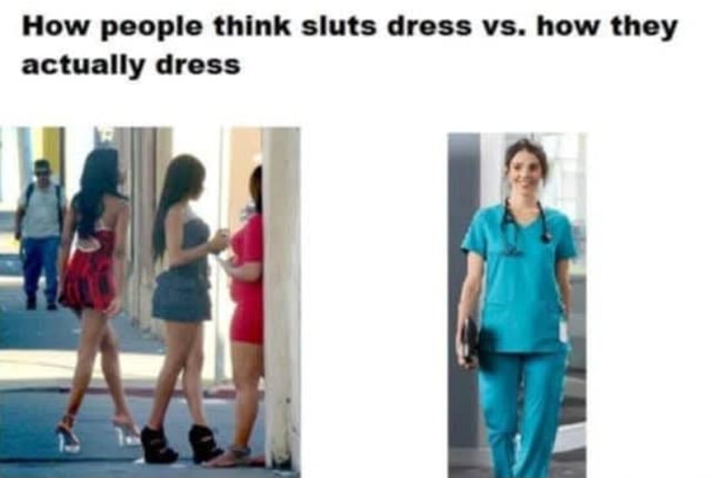 How people think sluts dress vs. how they actually dress I - America’s ...
