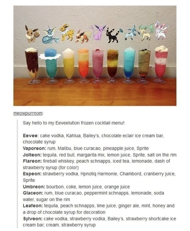 Meowpurmom Say hello to my Eeveelution frozen cocktail menu! Eevee