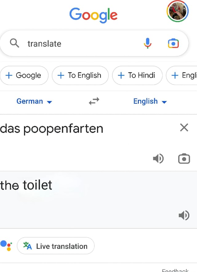 Google Q Translate Google To English German Das Poopentarten The Toilet   81359aab585efc7e7434f57481cc95de55b251ab3cc26f8f881b35f0d90beaf9 1 