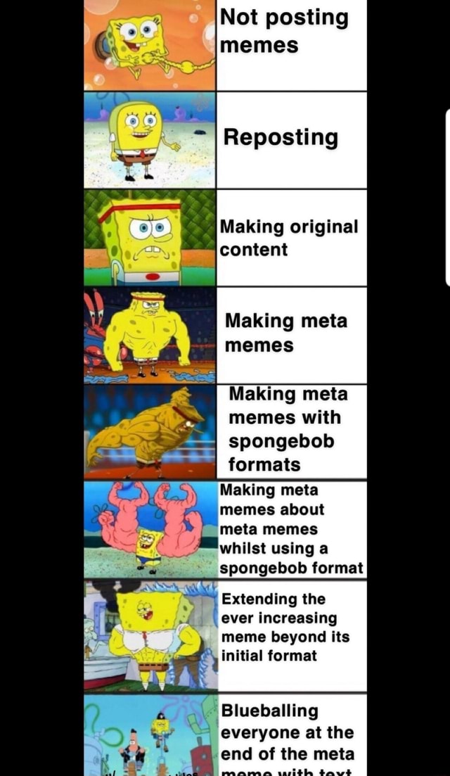 Making meta memes Making meta memes with spongebob formats Making meta ...