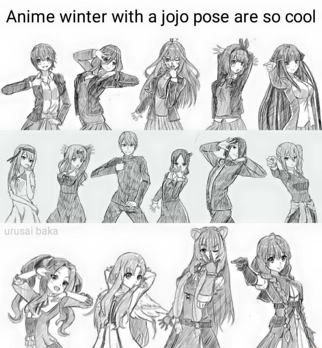 Anime Winter With A Jojo Pose Are So Cool