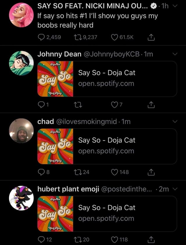 Doja Cat E: open.spotify.com Say So - iFunny