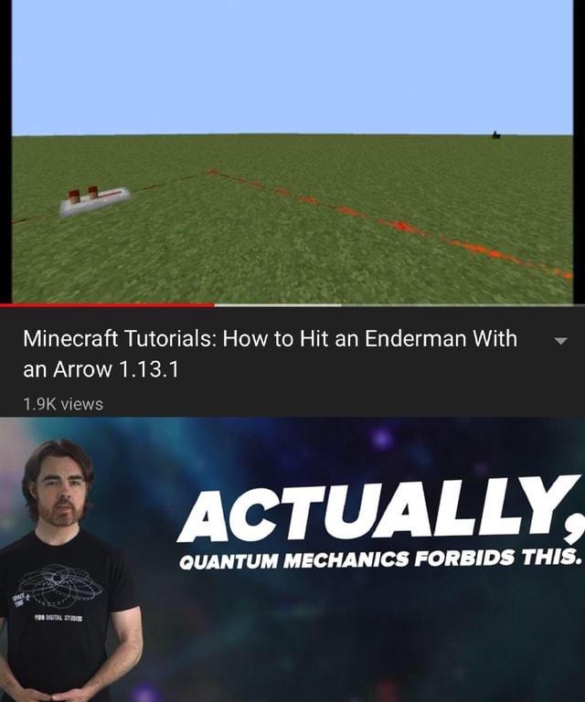 Minecraﬁ Tutorials Howto Hit an Enderman With v an Arrow 1.13.1 iFunny