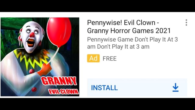 Pennywise! Evil Clown - Granny Horror Games 2021 Pennywise Game Don't ...