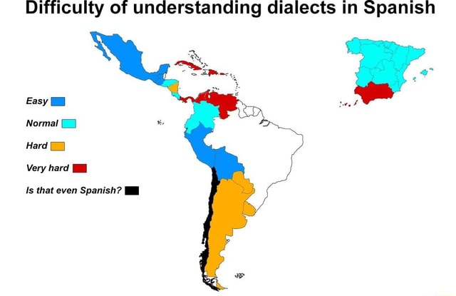 Difficulty Of Understanding Dialects In Spanish Easy Normal Hard Very   82522c16e64fe0b585d18facbf70c7f58e87efa9e770c861cbb8cfd4cf7c5e9a 1 