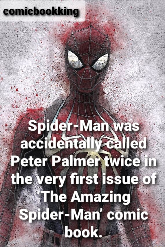 Spider-Man was accideiitally ealled Peter Palmer twice in the very first  issue of 