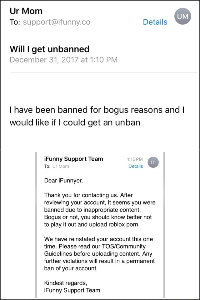 Will I Get Unbanned I Have Been Banned For Bogus Reasons And I Would Like If I Could Get An Unban Reviewing Your Account You Banned Due To Inappropriate Content Bogus Or - team elmo roblox