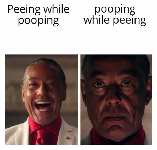 Peeing while pooping pooping while peeing iFunny