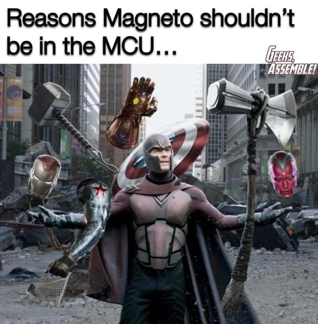 #memes #funny #mcu - Reasons Magneto shouldn't be in the MCU... - iFunny