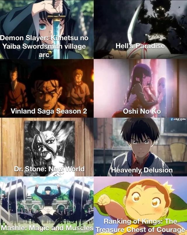 Rayhan🐣 on X: Oshi No Ko (ADN) Demon Slayer (Crunchyroll) Tengoku  Daimakyou (Disney+) Vinland Saga (Netflix et Crunchyroll) Bonus : Hell's  Paradise (Crunchyroll) Voilà derien 😉  / X