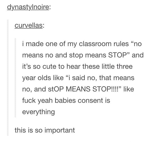 gynastylnoire-i-made-one-of-my-classroom-rules-no-means-no-and-stop-means-stop-and-it-s-so