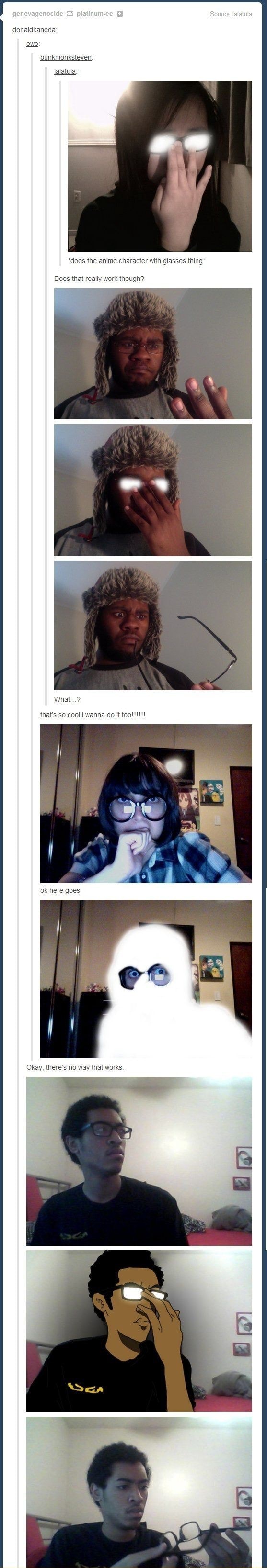 Does the anime character with glasses thing Does that really work ...