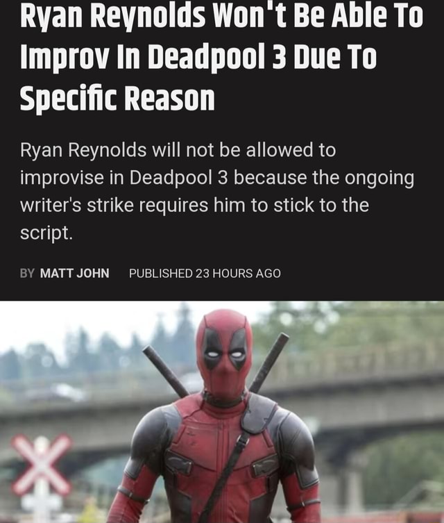 Explained: Why is Ryan Reynolds not allowed to improvise in Deadpool 3?