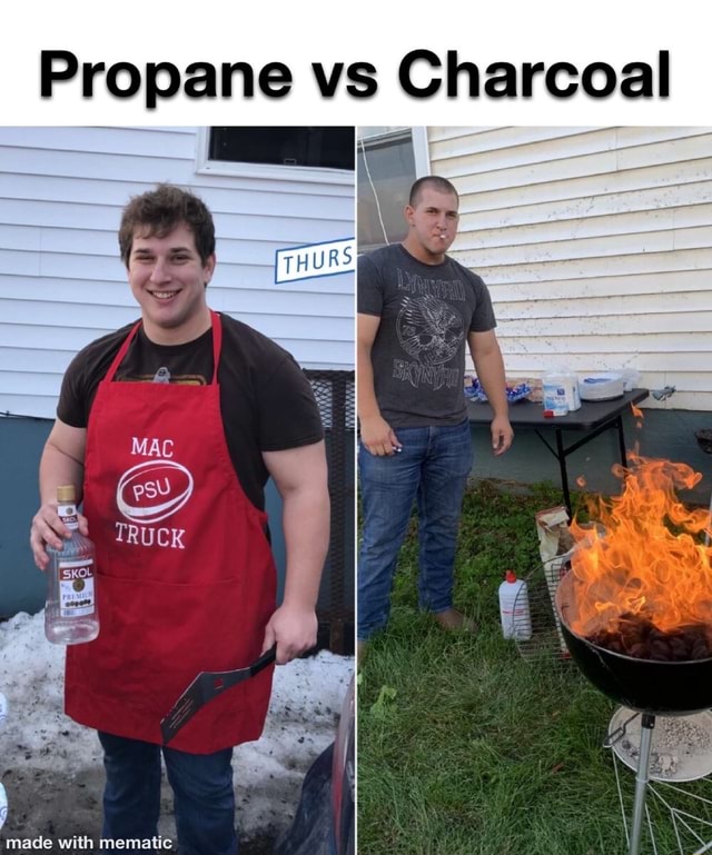 Propane vs Charcoal made with memaive iFunny