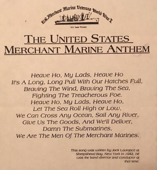 THE UNITED STATES MERCHANT MARINE ANTHEM Heave Ho, My Lads, Heave Ho It ...